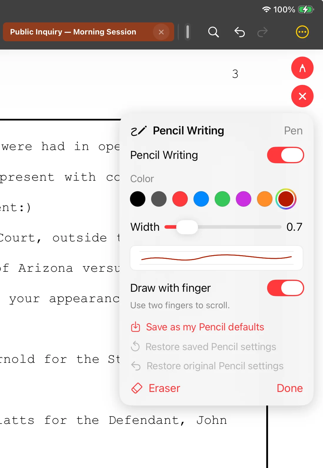 Expanded Pencil Writing settings showing colour choices, the Width slider at 0.7, a live stroke preview, Draw with finger, saved defaults, Eraser, and Done